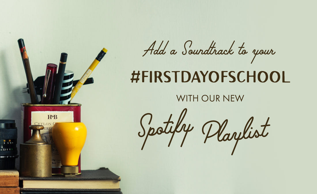 #FirstDayOfSchool Soundtrack