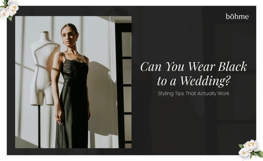 Can You Wear Black to a Wedding? Styling Tips That Actually Work