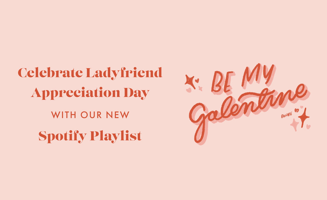Galentine's Day Playlist