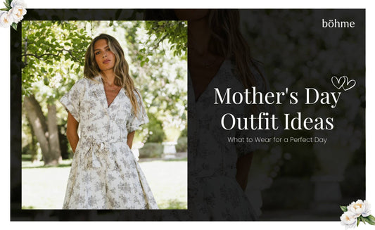 mother's day outfit ideas