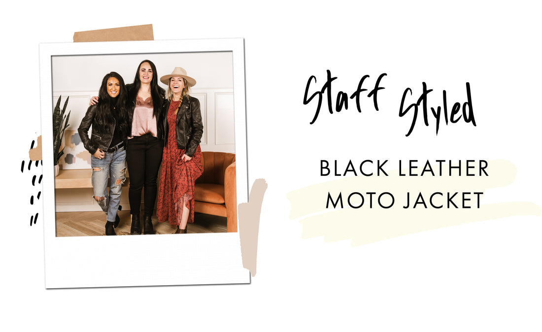 Staff Styled: The Black Leather Moto Jacket