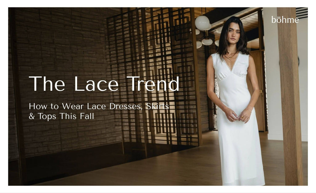 Fashion banner featuring a woman in a white dress with the text “The Lace Trend: How to Wear Lace Dresses, Skirts & Tops This Fall.”