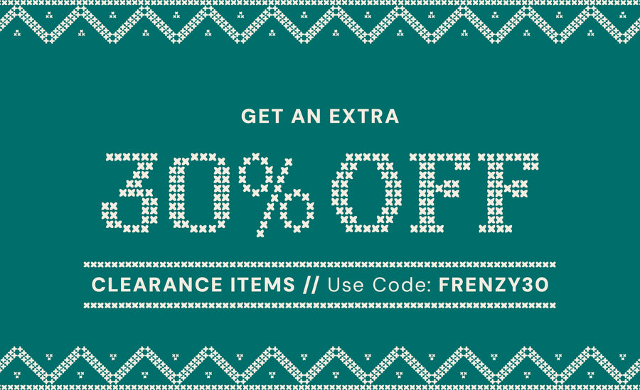 get an extra 30% off clearance. use code FRENZY30