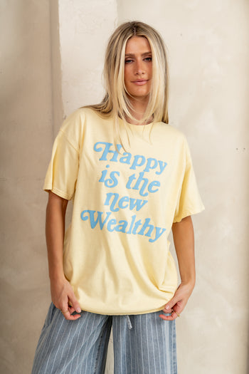 Happy Is The New Wealthy Graphic Tee - FINAL SALE