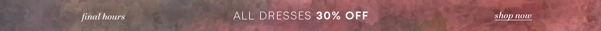 30% off dresses