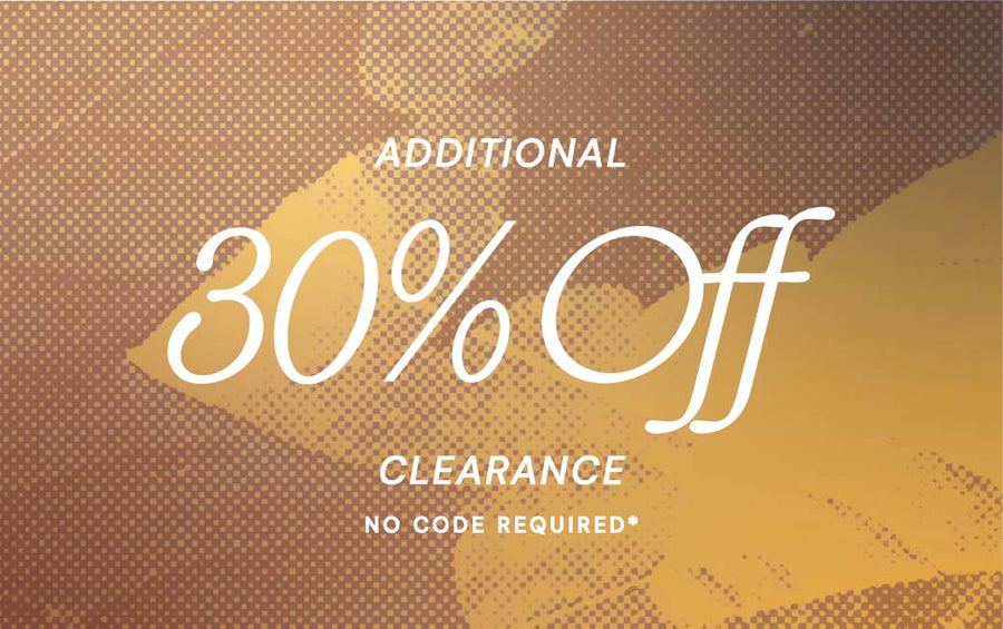 30% OFF CLEARANCE