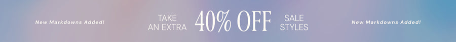 new markdowns added. take an extra 40% off sale styles. new markdowns added.